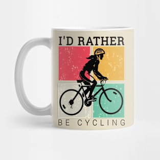 I'd rather be cycling vintage, cyclist bicycle gifts Mug